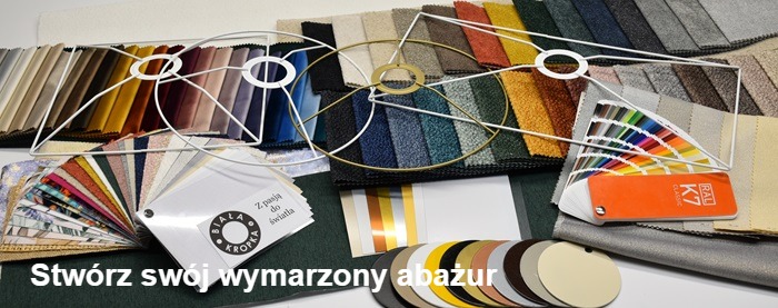 STWÓRZ SWÓJ WYMARZONY ABAŻUR